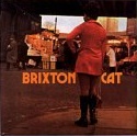 Brixton Cat, Big & Fat